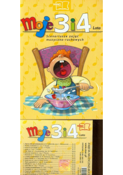 Moje 3 i 4 lata Scenariusze zajęć muzyczno-ruchowych + CD