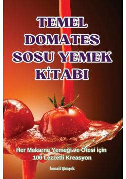 Temel Domates Sosu Yemek Kitabi