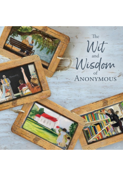 The Wit and Wisdom of Anonymous