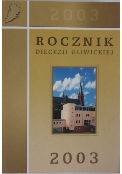 Rocznik diecezji Gliwickiej, 2003