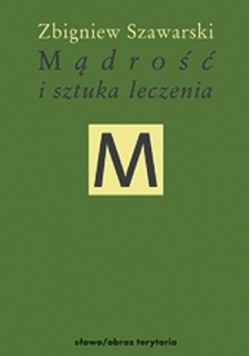 Mądrość i sztuka leczenia
