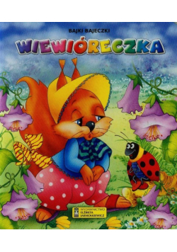 Wiewióreczka Bajki bajeczki