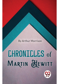 Chronicles of Martin Hewitt