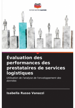 Évaluation des performances des prestataires de services logistiques