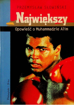 Największy Opowieść o Muhammadzie Alim