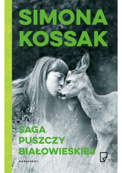 eko. Saga Puszczy Białowieskiej