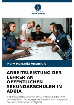 Arbeitsleistung Der Lehrer An Öffentlichen Sekundarschulen In Abuja