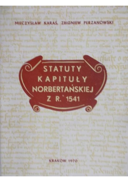 Statuty kapituły Norbertańskiej z r. 1340