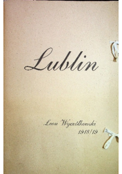 Lublin 7 autolitografii Leona Wyczółkowskiego