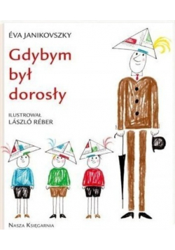 Gdybym był dorosły