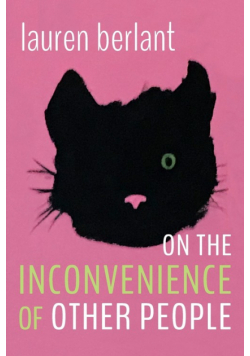 On the Inconvenience of Other People