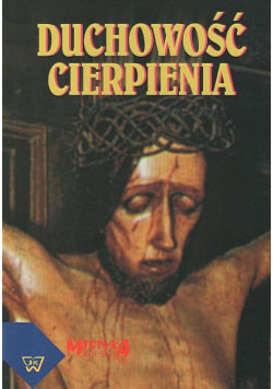 Duchowość cierpienia