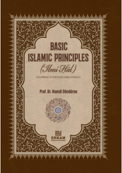 Basic Islamic Principles [Creed - Acts of Worship - Daily Life]