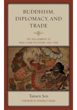 Buddhism, Diplomacy, and Trade