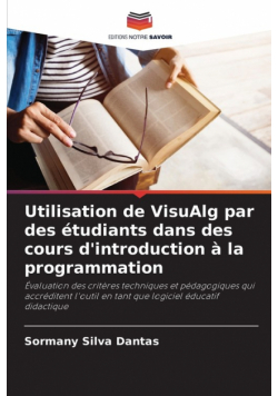 Utilisation de VisuAlg par des étudiants dans des cours d'introduction à la programmation