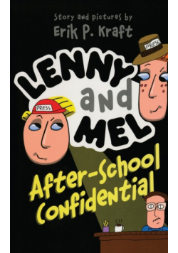 Lenny and Mel After-School Confidential