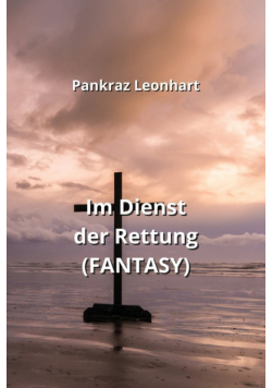 Im Dienst der Rettung  (FANTASY)
