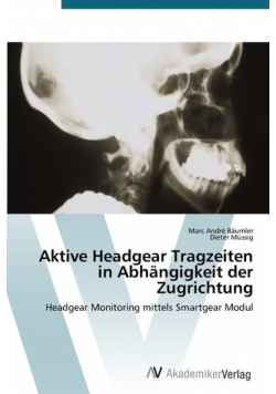 Aktive Headgear Tragzeiten in Abhängigkeit der Zugrichtung