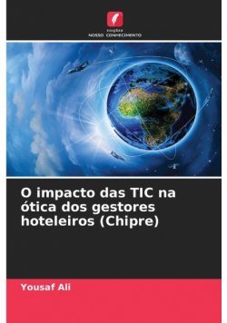 O impacto das TIC na ótica dos gestores hoteleiros (Chipre)