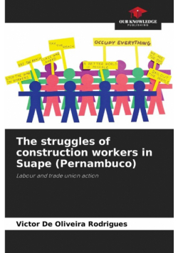 The struggles of construction workers in Suape (Pernambuco)