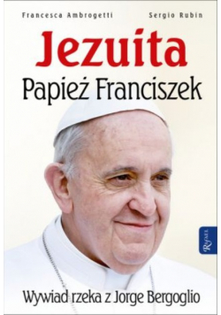 Jezuita Papież Franciszek