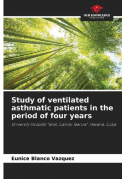 Study of ventilated asthmatic patients in the period of four years
