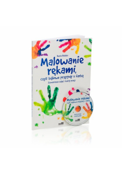 Bielska Beata - Malowanie rękami czyli bajkowe przygody z farbą