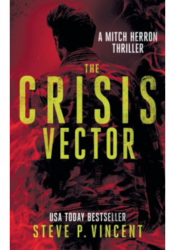 The Crisis Vector