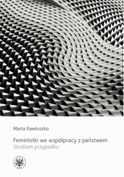 Feministki we współpracy z państwem