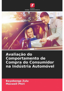 Avaliação do Comportamento de Compra do Consumidor na Indústria Automóvel
