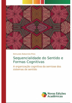 Sequencialidade do Sentido e Formas Cognitivas