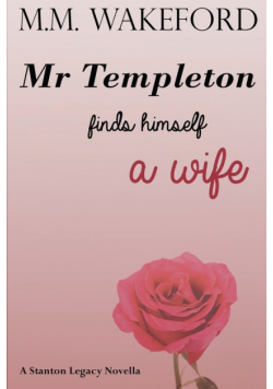 Mr Templeton Finds Himself a Wife