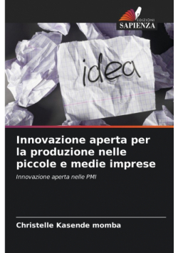 Innovazione aperta per la produzione nelle piccole e medie imprese