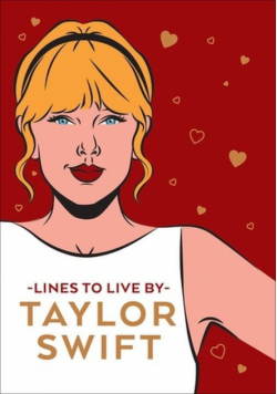 Taylor Swift Lines To Live By