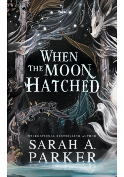 When the Moon Hatched