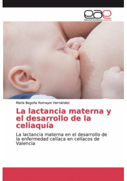 La lactancia materna y el desarrollo de la celiaquía