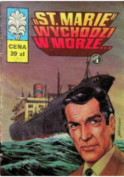 Kapitan Żbik St Marie wychodzi w morze Część 1