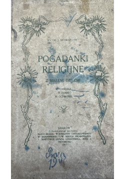 Pogadanki religijne z małemi dziećmi 1917 r.