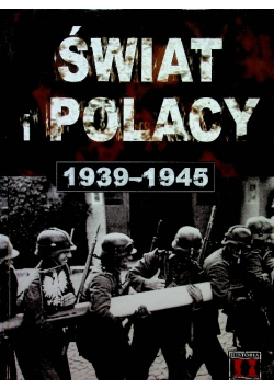 Świat i Polacy 1939 - 1945