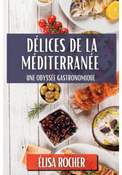 Délices de la Méditerranée