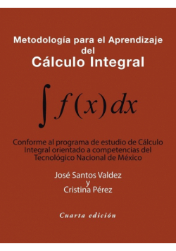 Metodología Para El Aprendizaje Del Cálculo Integral