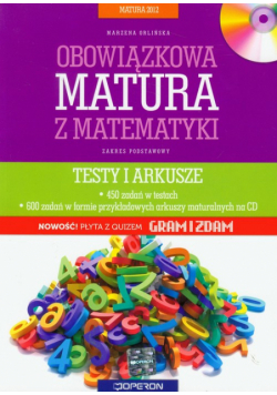 Matematyka obowiązkowa matura 2012 z płytą CD