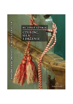Czułość siła i drżenie + CD