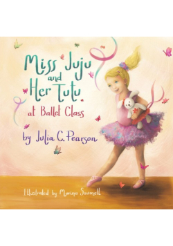 Miss Juju and Her Tutu