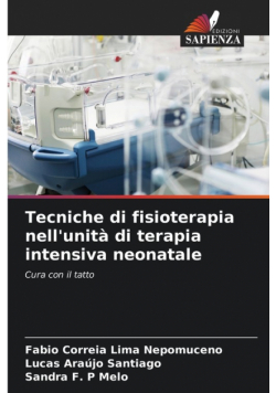 Tecniche di fisioterapia nell'unità di terapia intensiva neonatale