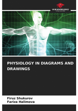 Physiology In Diagrams And Drawings