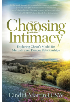 Choosing Intimacy