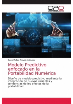 Modelo Predictivo enfocado en la Portabilidad Numérica