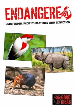 ENDANGERED - Undefended species threatened with extinction