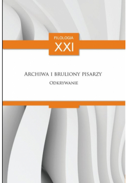 Archiwa i bruliony pisarzy